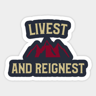 Livest and Reignest Mountain Sticker